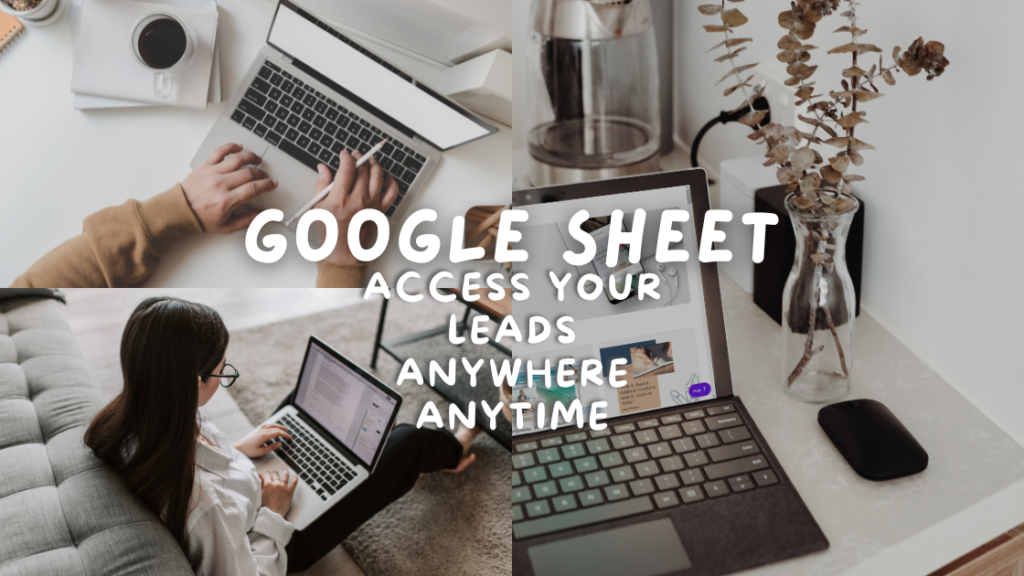 Access your customer leads on Google Sheets