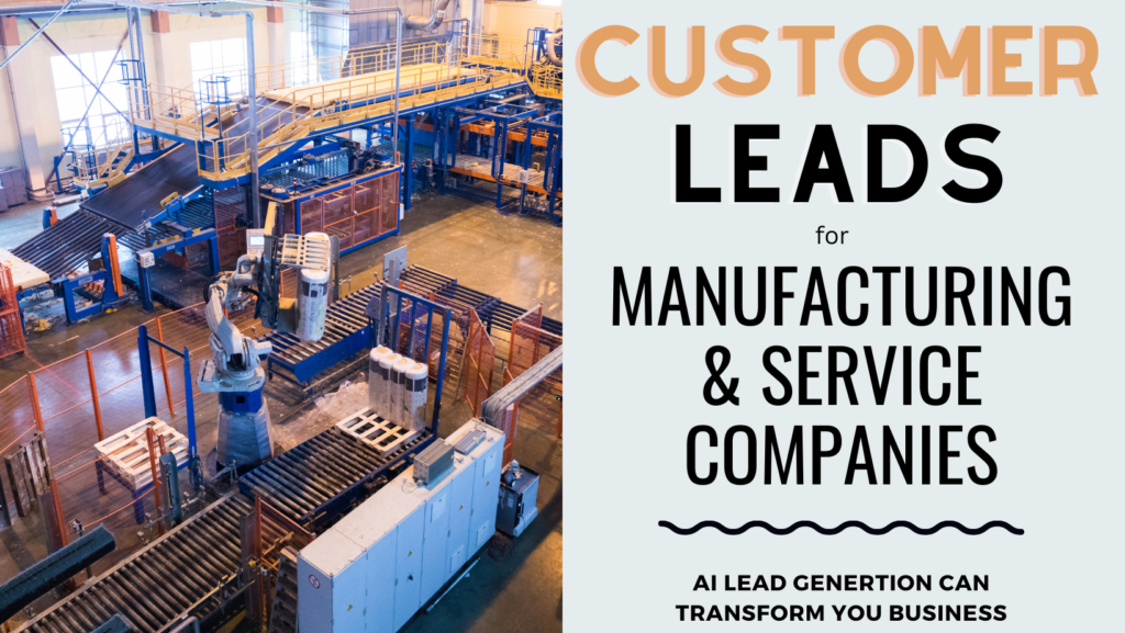 Fast Customer Leads for Manufacturing and Service Companies.